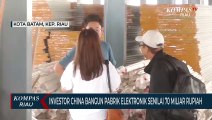 Investor China Bangun Pabrik Elektronik Senilai 70 Miliar Rupiah