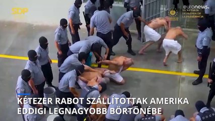 Filmbe illő felvételek az új gigabörtönbe szállított első rabokról