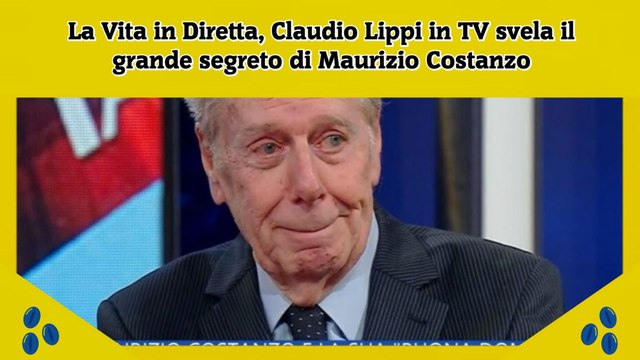La Vita in Diretta, Claudio Lippi in TV svela il grande segreto di Maurizio Costanzo