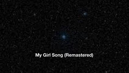 My Girl Song (Remastered) - Alex Dionisio