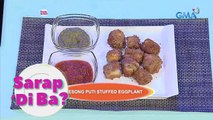 Sarap, 'Di Ba?: Kesong Puti Stuffed Eggplant ni Tuesday Vargas, perfect baon para sa summer outing!