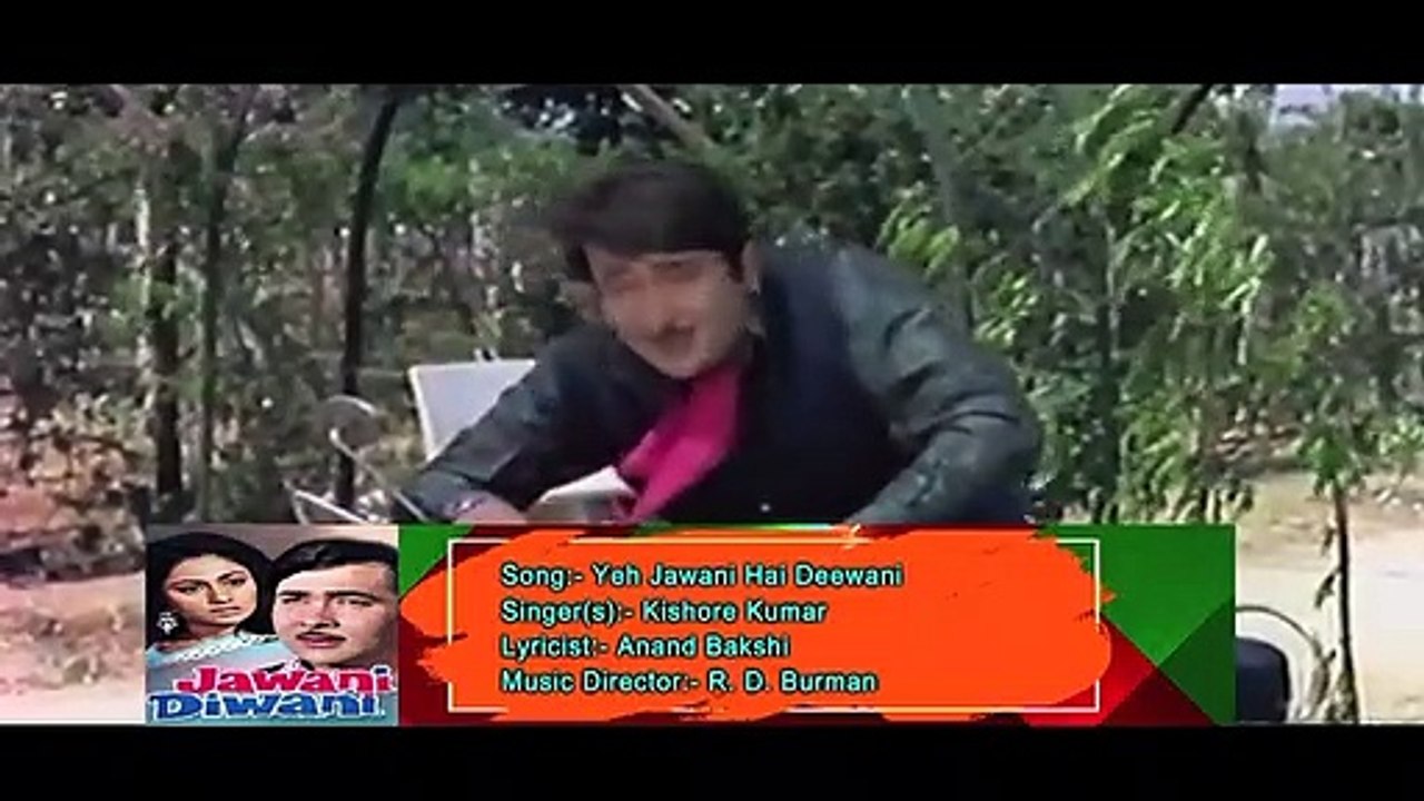 Yeh Jawani Hai Deewani /  Kishore Kumar/  Jawani Diwani 1972/