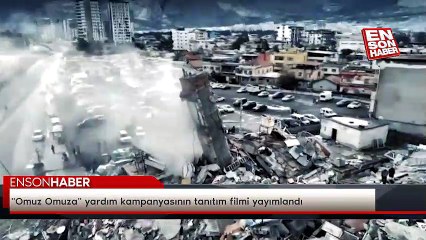 "Omuz Omuza" yardım kampanyasının tanıtım filmi yayımlandı