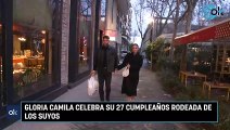 Gloria Camila celebra su 27 cumpleaños rodeada de los suyos