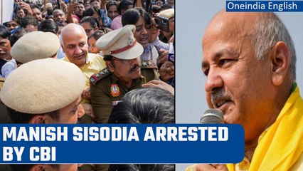 Manish Sisodia arrested by CBI in Delhi liquor policy case | Oneindia News