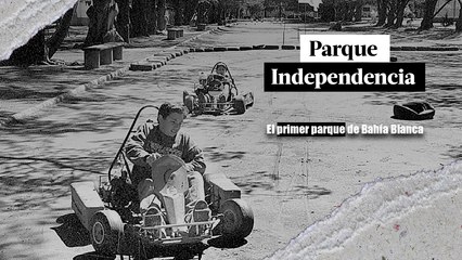 Parque Independencia: el primero de Bahía Blanca