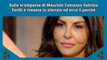 Sulla scomparsa di Maurizio Costanzo Sabrina Ferilli è rimasta in silenzio ed ecco il perché
