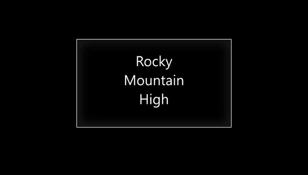 Rocky Mountain High