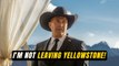 Kevin Costner Is Not Leaving Yellowstone Here's Why!
