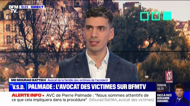 Mes clients sont concentrés sur leur état de santé à eux , affirme Mourad Battikh, avocat de la famille des victimes de l'accident de Pierre Palmade