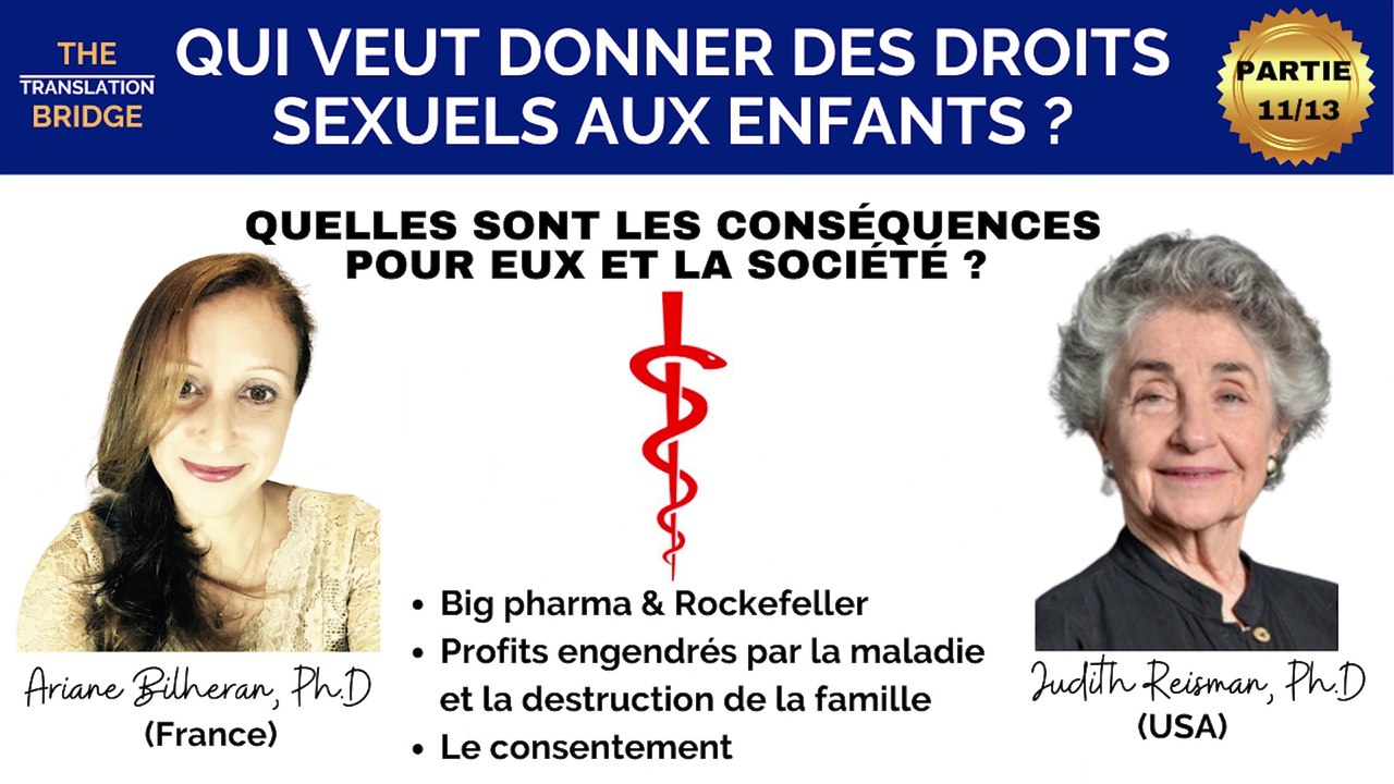 PARTIE 11 QUI VEUT DONNER DES DROITS SEXUELS AUX ENFANTS