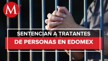 Tres personas sentenciadas a 52 años de prisión por el delito de trata de personas; Edomex