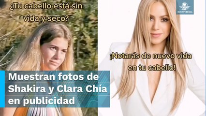 Marca de shampoo usa "pleito" de Shakira y Clara Chía Martí para publicidad y rompe las redes