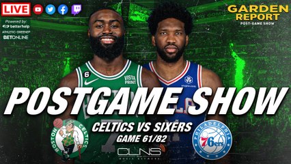 Garden Report: Celtics vs Sixers Postgame Show
