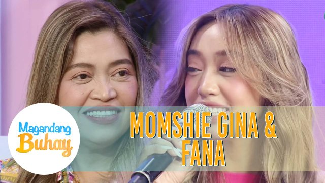 Fana promises something for her Momshie Gina | Magandang Buhay
