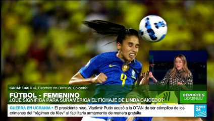 Sarah Castro, directora del Diario As Colombia, habla sobre el fichaje de Linda Caicedo por el Real Madrid