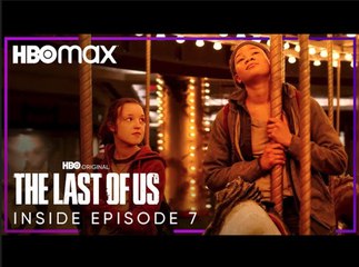 The Last of Us | Inside the Episode 7 | HBO