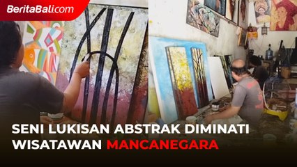 Seni Lukisan Abstrak Diminati Wisatawan Mancanegara