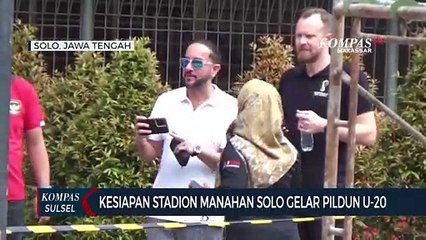 Kesiapan Stadion Manahan Solo Gelar Pildun U20