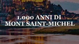 1.000 anni di Mont Saint-Michel.