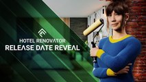 Hotel Renovator - Trailer date de sortie