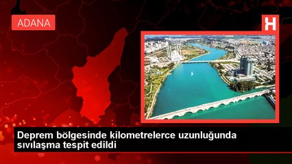 Deprem bölgesinde kilometrelerce uzunluğunda sıvılaşma tespit edildi