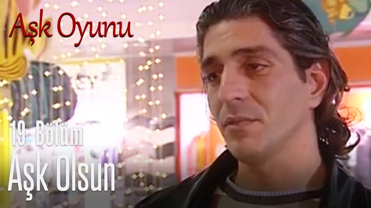 Aşk olsun - Aşk oyunu 19. Bölüm