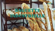 Baguette industrielle : voilà les pires d’après 60 millions de consommateurs