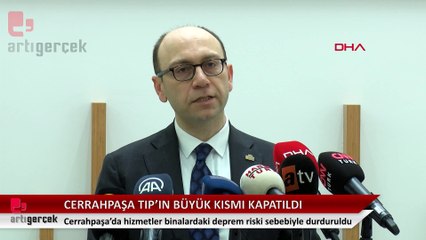 Cerrahpaşa Tıp Fakültesi'nin büyük bölümü kapatıldı; 'Acil ve çocuk' dışında hasta kabulü ve ameliyatlar durduruldu