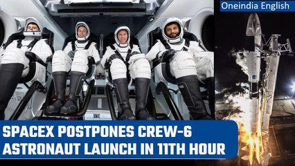 SpaceX-NASA cancels Crew-6 launch minutes before lift-off citing technical glitch | Oneindia News