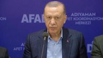 Son Dakika! Cumhurbaşkanı Erdoğan: Adıyaman'dan helallik istiyorum, hava ve yol koşulları nedeniyle ilk günden gelemedik