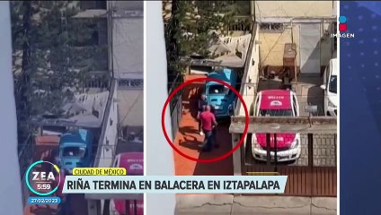 Riña termina en balacera en Iztapalapa