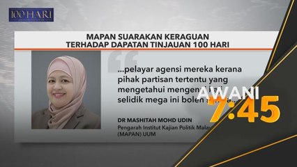 Tinjauan 100 Hari | MAPAN suarakan keraguan terhadap dapatan tinjauan 100 hari