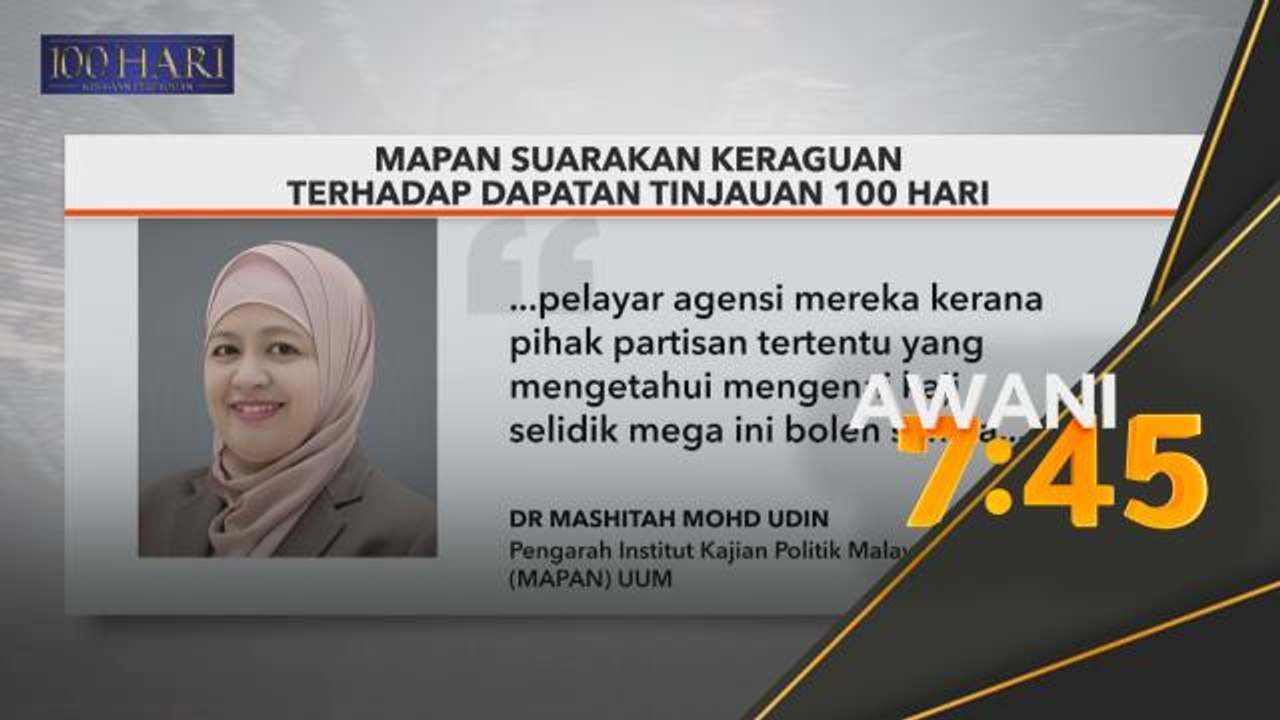 Tinjauan 100 Hari | MAPAN suarakan keraguan terhadap dapatan tinjauan 100 hari
