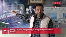 Yaptığı 24 katlı binayla sosyal medyanın gündemine oturdu