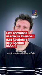 Pourquoi il faut dire non à la tomate made in France ?