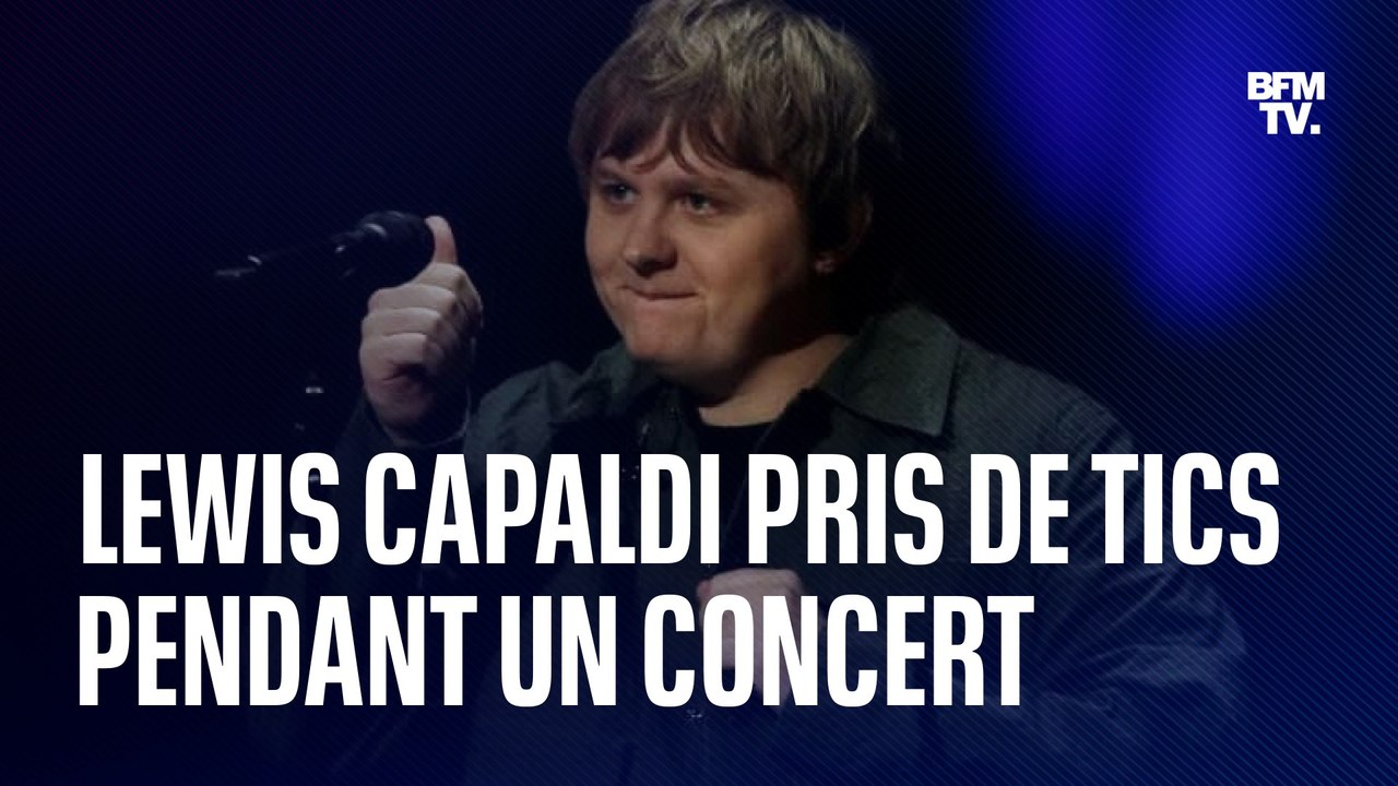 Lewis Capaldi contraint de faire une pause pendant son concert à cause de tics liés au syndrome de la Tourette