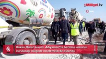 Bakan Murat Kurum, Adıyaman'da barınma alanının kurulacağı bölgede incelemelerde bulundu