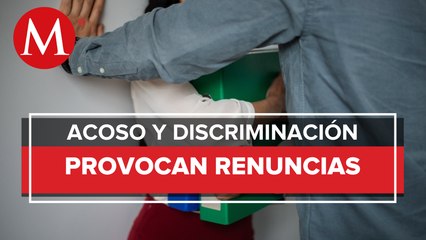 Inegi: 12 renuncias cada hora por acoso laboral y discriminación