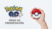 Pokémon GO Plus + - Vídeo de presentación