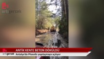 Antalya’da Phaselis yapılaşmaya açılıyor: Antik kente beton döküldü