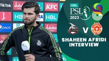 Shaheen Afridi Interview | Lahore Qalandars vs Islamabad United | Match 16 | HBL PSL 8 | MI2T