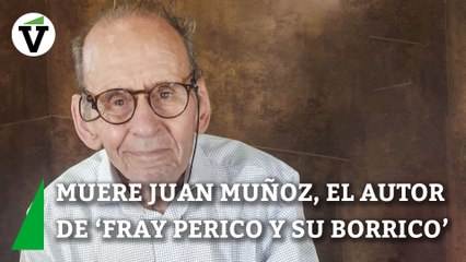 Muere Juan Muñoz, autor de 'Fray Perico y su borrico' y 'El pirata Garrapata'
