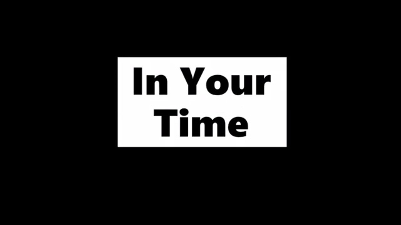 In Your Time