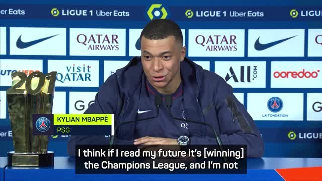 Mbappe happy at PSG but admits winning Champions League is his future