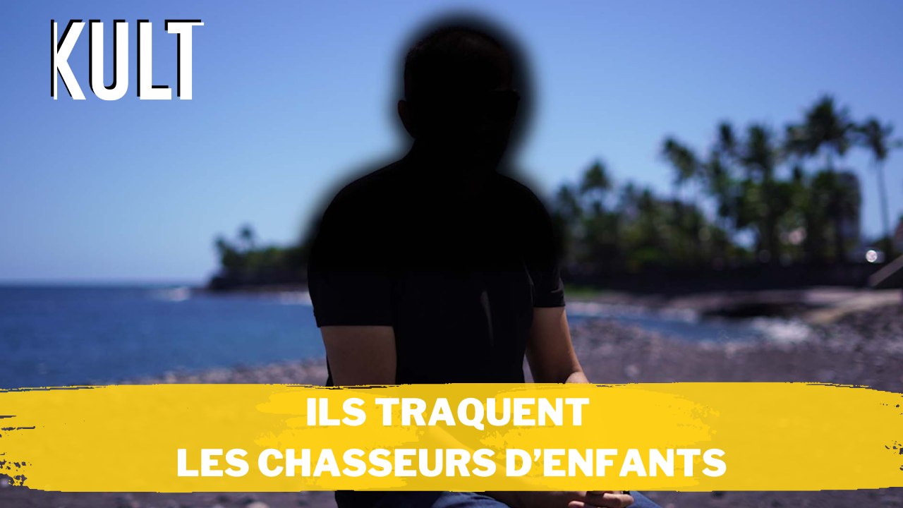 Ils traquent les chasseurs d’enfants