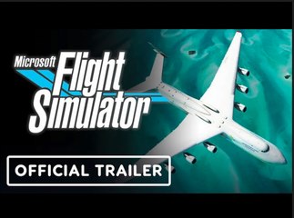 Microsoft Flight Simulator | Official Famous Flyers #4 Trailer