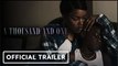 A Thousand and One | Official Trailer - Teyana Taylor