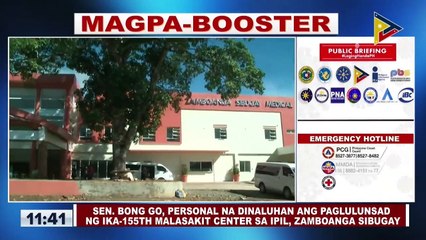 Sen. Bong Go, personal na dinaluhan ang paglulunsad ng ika-155 Malasakit Center sa Ipil, Zamboanga Sibugay