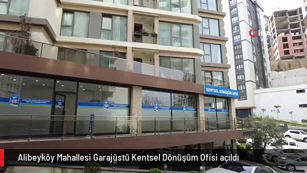 Alibeyköy Mahallesi Garajüstü Kentsel Dönüşüm Ofisi açıldı